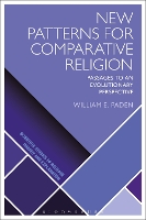 Book Cover for New Patterns for Comparative Religion by William E. (University of Vermont, USA) Paden