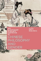 Book Cover for The Bloomsbury Research Handbook of Chinese Philosophy and Gender by Professor Ann A. (University of Scranton, USA) Pang-White