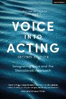 Book Cover for Voice into Acting by Christina (University of Essex, UK) Gutekunst, John (Independent scholar, UK) Gillett