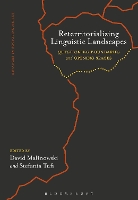 Book Cover for Reterritorializing Linguistic Landscapes by Dr David Malinowski