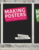 Book Cover for Making Posters by Scott (Tyler School of Art, USA) Laserow, Natalia (CETYS University, Mexico) Delgado