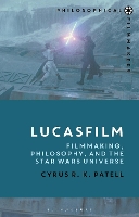 Book Cover for Lucasfilm by Cyrus R.K. (NYU Abu Dhabi and NYU, USA) Patell