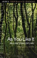 Book Cover for As You Like It: Arden Performance Editions by William Shakespeare