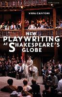 Book Cover for New Playwriting at Shakespeare’s Globe by Vera (University of Pavia, Italy) Cantoni