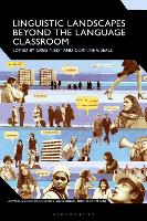 Book Cover for Linguistic Landscapes Beyond the Language Classroom by Dr Greg Niedt