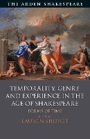 Book Cover for Temporality, Genre and Experience in the Age of Shakespeare by Lauren (Villanova University, USA) Shohet