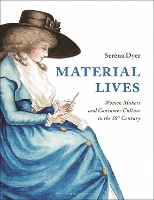 Book Cover for Material Lives by Serena (De Montfort University, UK) Dyer