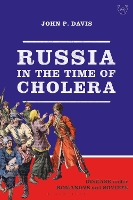 Book Cover for Russia in the Time of Cholera by John P. (Hopkinsville Community College, Kentucky, USA) Davis