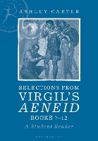 Book Cover for Selections from Virgil's Aeneid Books 7-12 by Ashley (Independent Scholar, UK) Carter