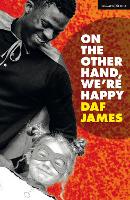 Book Cover for On the Other Hand, We're Happy by Mr Daf James