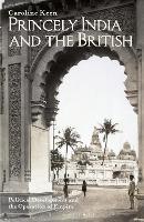 Book Cover for Princely India and the British by Caroline Keen