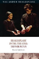 Book Cover for Shakespeare in the Theatre: Trevor Nunn by Professor Russell University of Birmingham, UK Jackson