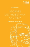 Book Cover for Georges Didi-Huberman and Film by Dr Alison (University of Liverpool, UK) Smith