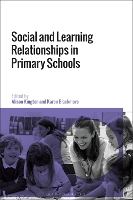 Book Cover for Social and Learning Relationships in Primary Schools by Professor Alison (University of Worcester, UK) Kington