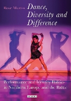 Book Cover for Dance, Diversity and Difference by Rosemary Martin