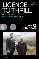 Book Cover for Licence to Thrill by Prof James University of Leicester, UK Chapman