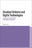 Book Cover for Disabled Children and Digital Technologies by Dr Sue (Lancaster University, UK) Cranmer