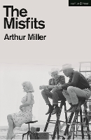 Book Cover for The Misfits by Arthur Miller