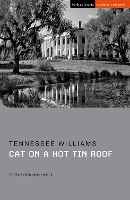 Book Cover for Cat on a Hot Tin Roof by Tennessee Williams