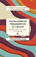 Book Cover for The Zen Buddhist Philosophy of D. T. Suzuki by Rossa Ó Muireartaigh