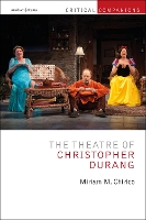 Book Cover for The Theatre of Christopher Durang by Miriam (Eastern Connecticut State University, USA) Chirico