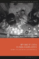 Book Cover for Beyond Religion in India and Pakistan by Dr Virinder S. (University of Manchester, UK) Kalra, Navtej K. (SOAS, University of London, UK) Purewal