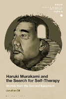 Book Cover for Haruki Murakami and the Search for Self-Therapy by Associate Professor Jonathan (Keio University, Japan) Dil