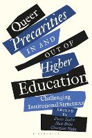 Book Cover for Queer Precarities in and out of Higher Education by Yvette (University of Strathclyde, UK) Taylor