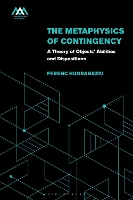 Book Cover for The Metaphysics of Contingency by Ferenc Central European University Vienna Campus, Austria Huoranszki