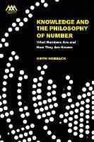 Book Cover for Knowledge and the Philosophy of Number by Dr Keith Birkbeck College, University of London, UK Hossack