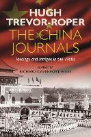 Book Cover for The China Journals by Hugh Trevor-Roper