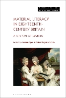 Book Cover for Material Literacy in 18th-Century Britain by Serena (De Montfort University, UK) Dyer