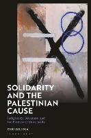 Book Cover for Solidarity and the Palestinian Cause by Zahi (Department of Foreign Languages and Literatures / Whitman College, Whitman College, USA) Zalloua