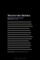 Book Cover for Telecinematic Stylistics by Christian Senior lecturer for English Linguistics at the University of Augsburg, Germany, University of Augsburg, Ge Hoffmann