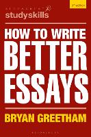 Book Cover for How to Write Better Essays by Bryan Greetham