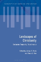 Book Cover for Landscapes of Christianity by James S. (Miami University, USA) Bielo