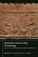 Book Cover for Methods in Ancient Wine Archaeology by Dr Emlyn University of London, UK Dodd