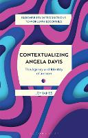 Book Cover for Contextualizing Angela Davis by Joy Williams College, USA James