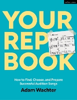 Book Cover for Your Rep Book by Adam (Royal Welsh College of Music and Drama, UK) Wachter