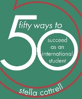 Book Cover for 50 Ways to Succeed as an International Student by Stella Cottrell