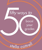 Book Cover for 50 Ways to Boost Your Grades by Stella Cottrell