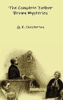 Book Cover for The Complete Father Brown Mysteries by G. K. Chesterton