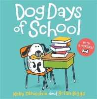 Book Cover for Dog Days of School by Kelly DiPucchio