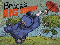 Book Cover for Bruce's Big Storm by Ryan T Higgins