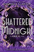 Book Cover for Shattered Midnight (the Mirror, Book 2) by Dhonielle Clayton