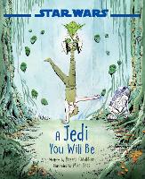 Book Cover for Star Wars: A Jedi You Will Be by Preeti Chhibber