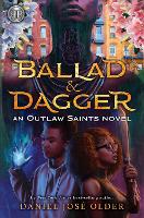 Book Cover for Rick Riordan Presents Ballad & Dagger by Daniel Jose Older