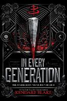 Book Cover for In Every Generation by Kendare Blake