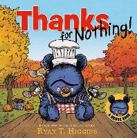 Book Cover for Thanks For Nothing (a Little Bruce Book) by Ryan T Higgins