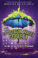 Book Cover for The (Super Secret) Octagon Valley Society by Melissa de la Cruz